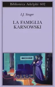 Joshua Singer - La famiglia Karnowski