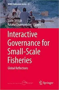 Interactive Governance for Small-Scale Fisheries: Global Reflections