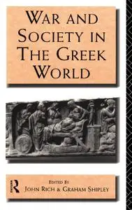 War and Society in the Greek World  [Repost]