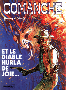 Comanche - Tome 9 - Et le Diable Hurla de Joie