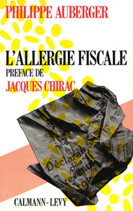 Philippe Auberger - L'allergie fiscale