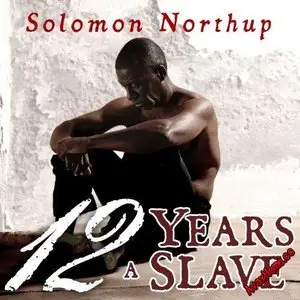 12 Years A Slave - Solomon Northup (Audiobook)