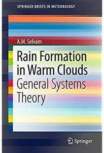 Rain Formation in Warm Clouds: General Systems Theory [Repost]