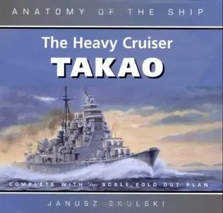The Heavy Cruiser "Takao"