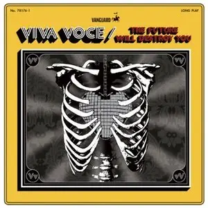 Viva Voce - The Future Will Destroy You (2011)
