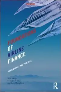 Foundations of Airline Finance: Methodology and Practice