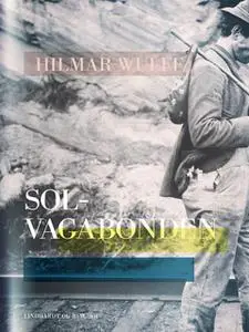 «Sol-vagabonden» by Hilmar Wulff