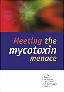 Meeting the Mycotoxin Menace
