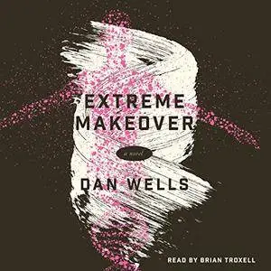 Extreme Makeover [Audiobook]