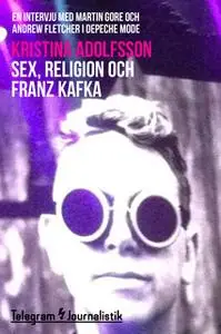 «Sex, religion och Franz Kafka - En intervju med Martin Gore och Andrew Fletcher i Depeche Mode» by Kristina Adolfsson