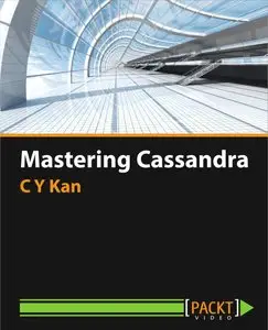 Mastering Cassandra [Video]