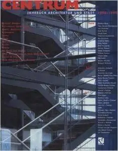 CENTRUM: Jahrbuch Architektur und Stadt 1998 - 1999