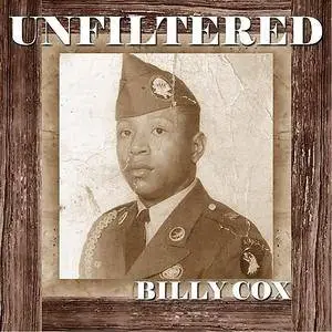 Billy Cox - Unfiltered Billy Cox (2018)