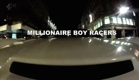 Channel 4 - Millionaire Boy Racers (2013)