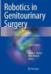 Robotics in Genitourinary Surgery, Second Edition (Repost)