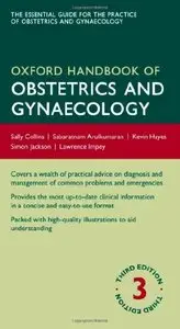 Oxford Handbook of Obstetrics and Gynaecology (3rd edition) (Repost)
