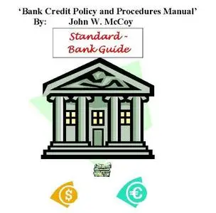 Bank Credit Policy and Procedures Manual