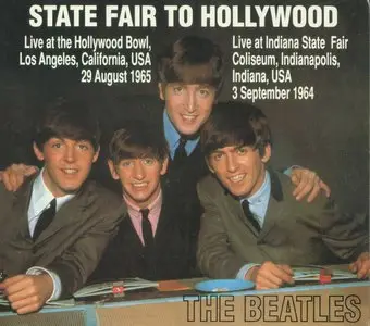 The Beatles - State Fair To Hollywood (1993)