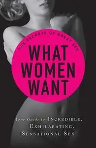 «What Women Want» by Adams Media