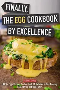 Finally, The Egg Cookbook by Excellence