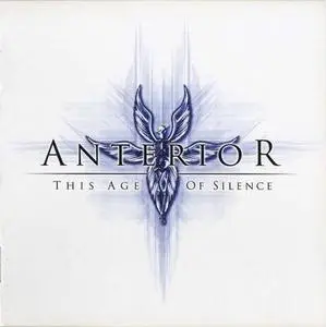 Anterior - This Age Of Silence (2007)