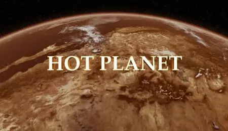Hot Planet: Timely Look At Global Warming Ahead Of The Copenhagen Summit  (2009)