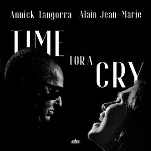 Alain Jean-Marie - Time for a cry (2022) [Official Digital Download 24/96]