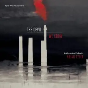 Brian Tyler - The Devil We Know (Original Motion Picture Soundtrack) (2018)