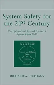 System Safety for the 21st Century