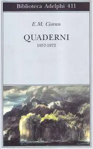 Emil Cioran - Quaderni 1957-1972