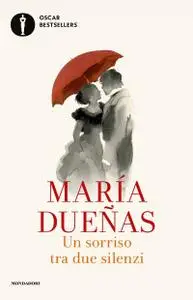 María Dueñas - Un sorriso tra due silenzi (Repost)