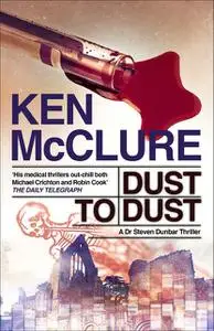 «Dust to dust» by Ken McClure