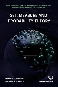 Set, Measure and Probability Theory