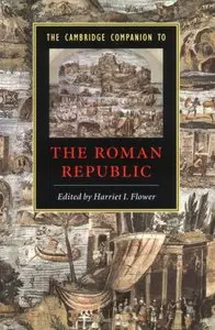 The Cambridge Companion to the Roman Republic