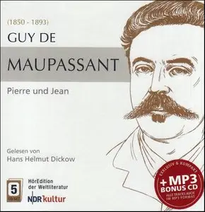 Guy de Maupassant - Pierre und Jean