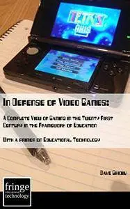 Dave's Boring Research Paper: A Wonderful Examination in Gaming in Education