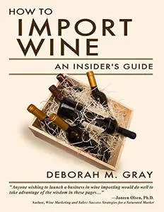 How to Import Wine: An Insider's Guide