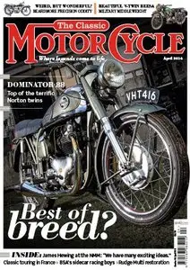 The Classic MotorCycle - April 2014