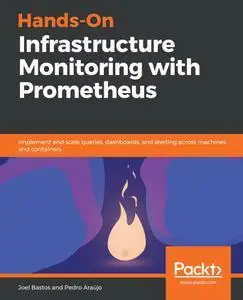 Hands-On Infrastructure Monitoring with Prometheus (repost)