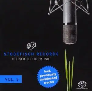 V.A. - Stockfisch Records - Closer To The Music Vol.3 (2009) [SACD-R][OF]
