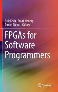 FPGAs for Software Programmers (repost)