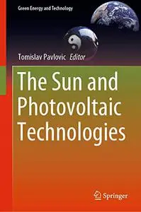 The Sun and Photovoltaic Technologies (Repost)