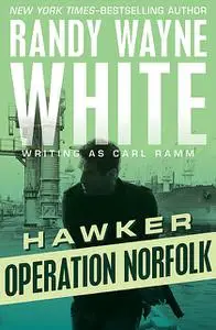 «Operation Norfolk» by Randy Wayne White