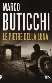 Marco Buticchi - Le Pietre Della Luna