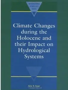 Climate Changes during the Holocene and their Impact on Hydrological Systems [Repost]