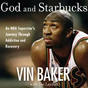 «God and Starbucks» by Vin Baker