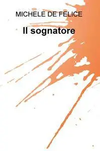 Il sognatore