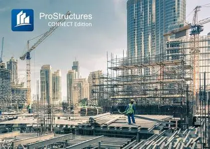 ProStructures CONNECT Edition V10 (build 10.00.00.74)