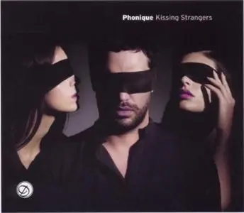 Phonique - Kissing Strangers (2010)
