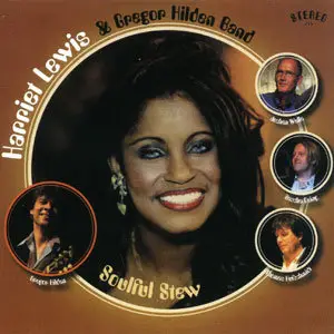 Harriet Lewis & Gregor Hilden Band - Soulful Stew (2010)